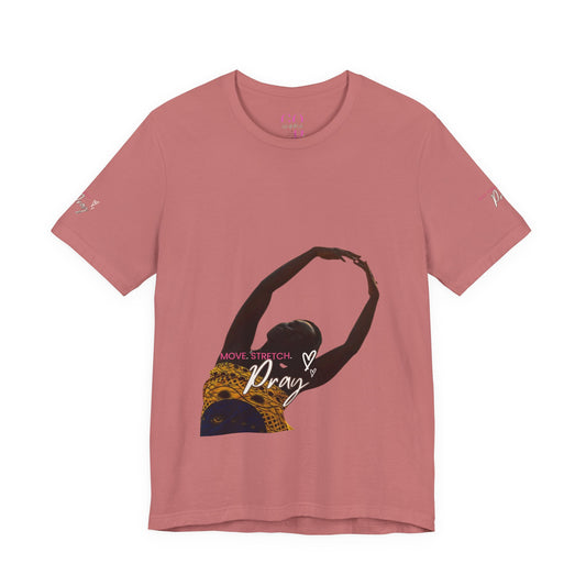 ✨SPECIAL EDITION✨MOVE, STRETCH, PRAY Inspirational Unisex Jersey Tee