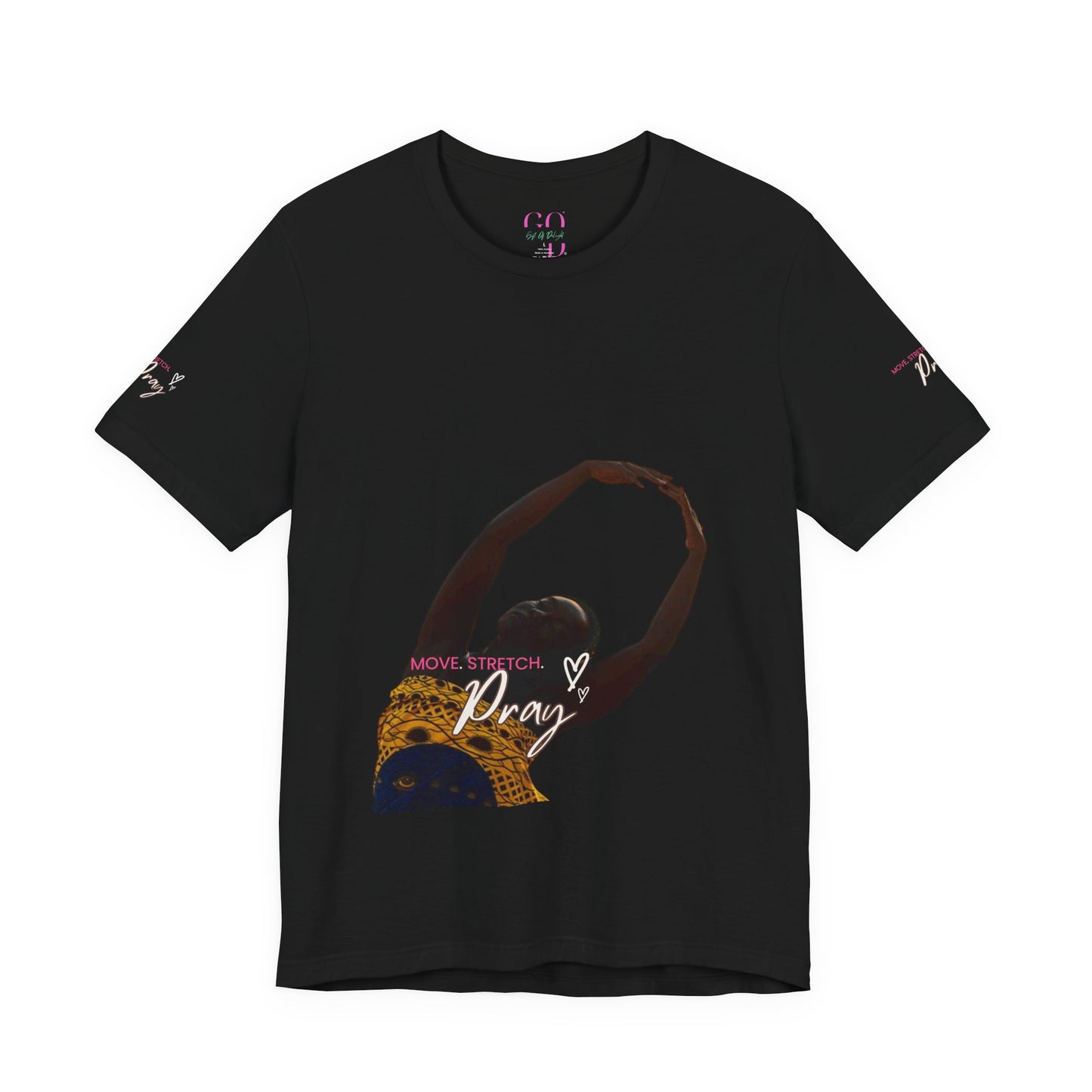 ✨SPECIAL EDITION✨MOVE, STRETCH, PRAY Inspirational Unisex Jersey Tee