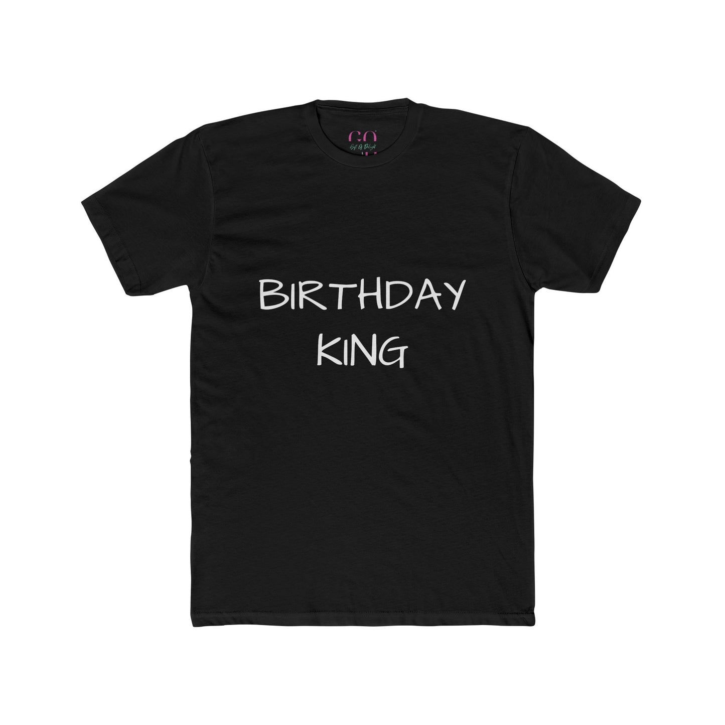 Gift Of Delight Birthday KING Tee