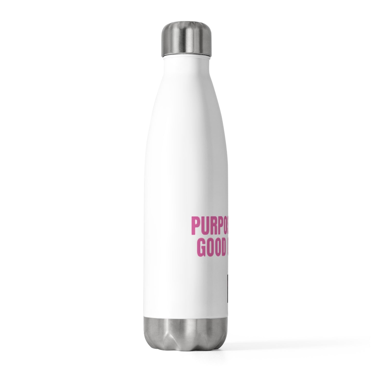 Gift Of Delight Purpose 20oz Insulated Bottle