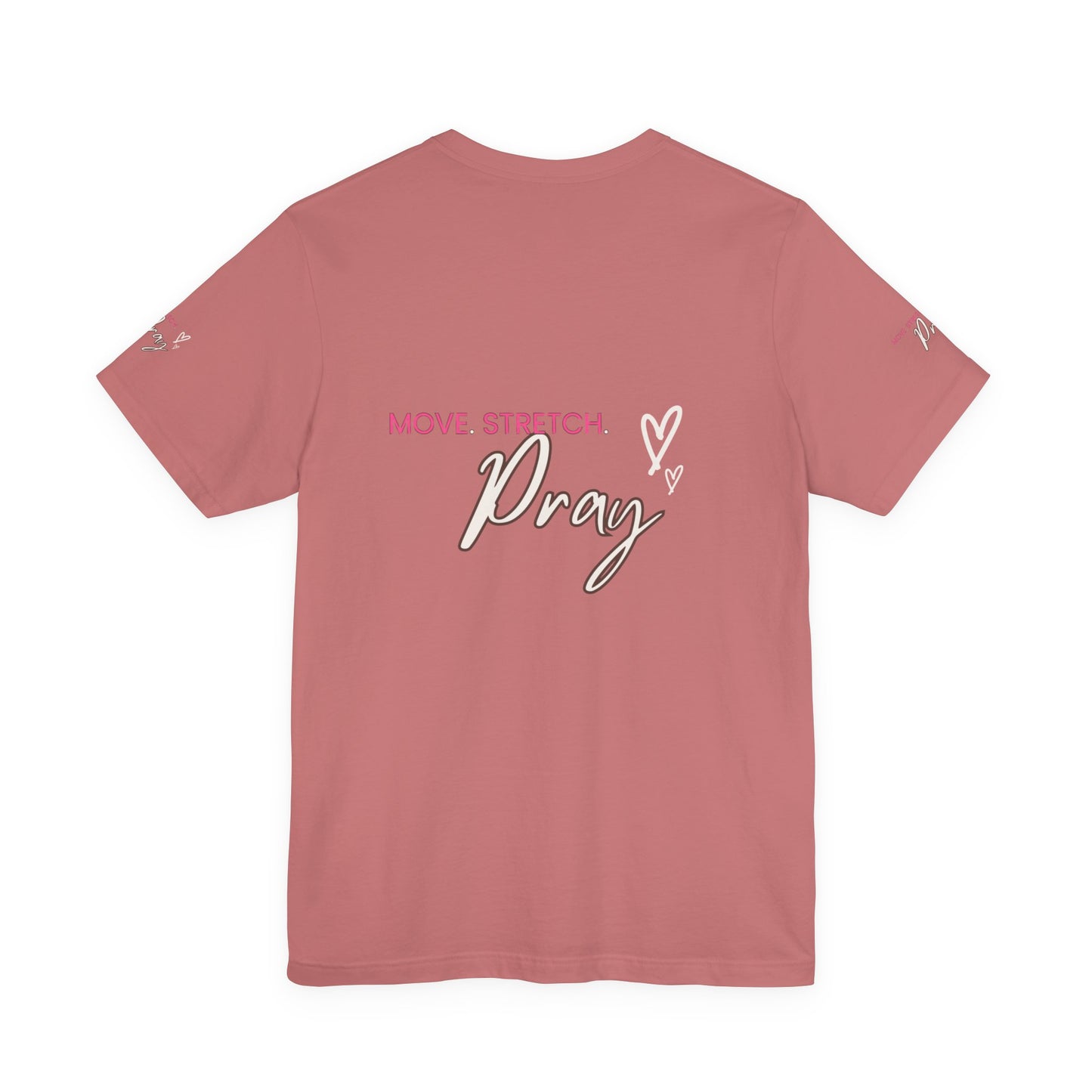 ✨SPECIAL EDITION✨MOVE, STRETCH, PRAY Inspirational Unisex Jersey Tee